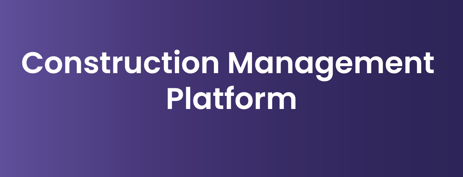 Construction Management Platform